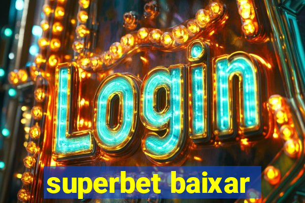 superbet baixar